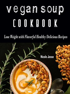 cover image of Vegan Soup Cookbook